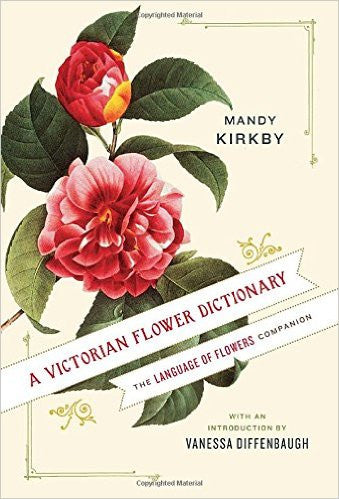 A Victorian Flower Dictionary - New Book - Stomping Grounds