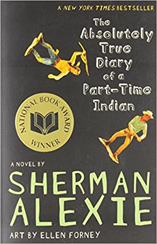 The Absolutely True Diary of a Part-Time Indian by Sherman Alexie - Banned Books Collection