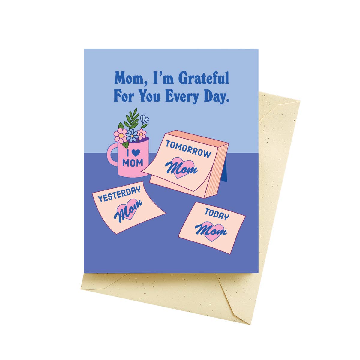 Seltzer Goods - Every Day Mothers Day Card