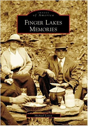 Images of America- Finger Lakes Memories - New Book - Stomping Grounds