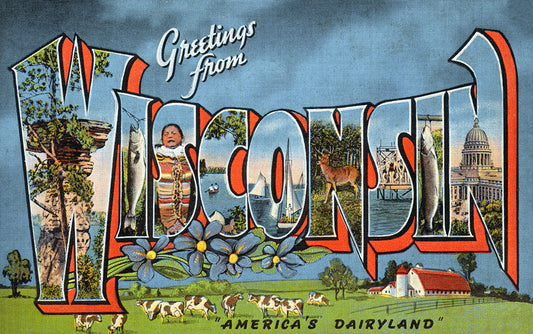 Greetings From Wisconsin, America’s Dairyland - Print - Stomping Grounds