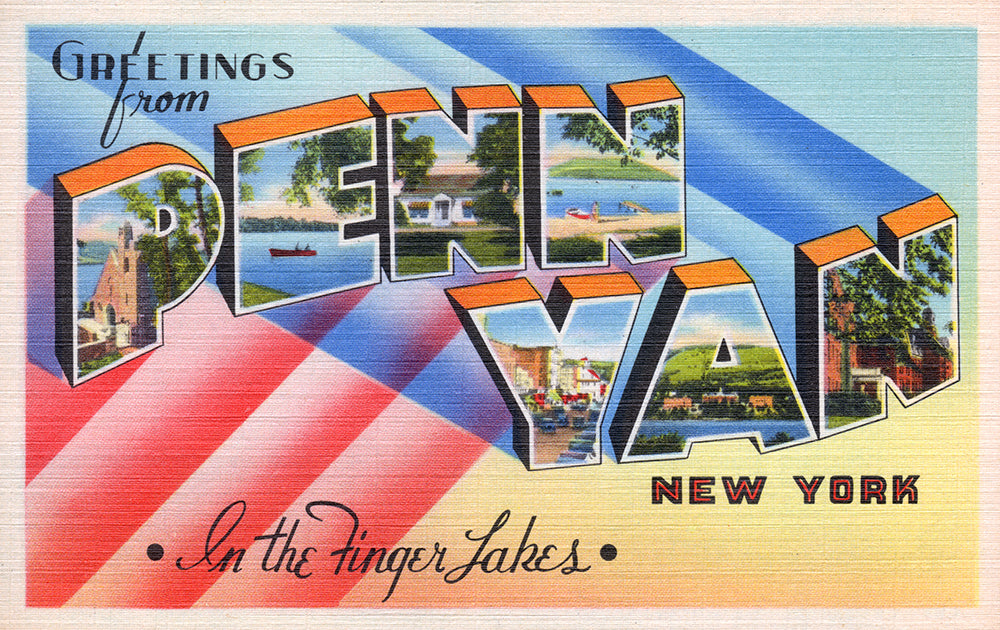 Greetings From Penn Yan, New York - Print - Stomping Grounds