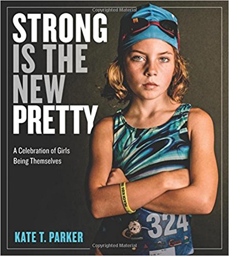Strong is the New Pretty - New Book - Stomping Grounds