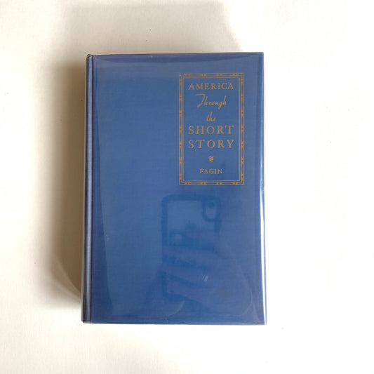 Vintage Book- America Through the Short Story by N. Bryllion Fagin