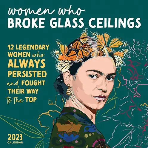 Women Who Broke Glass Ceilings Calendar